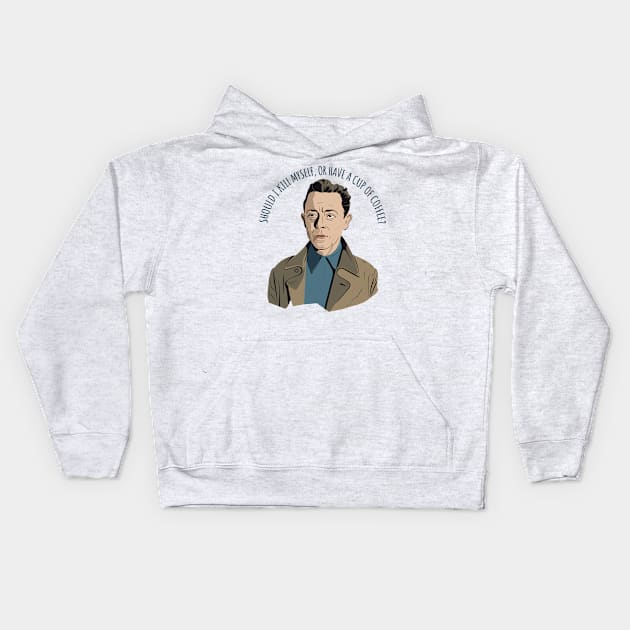 Albert Camus Quote Art Kids Hoodie by DankFutura